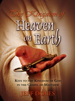 cover image of The Kingdom of Heaven on Earth